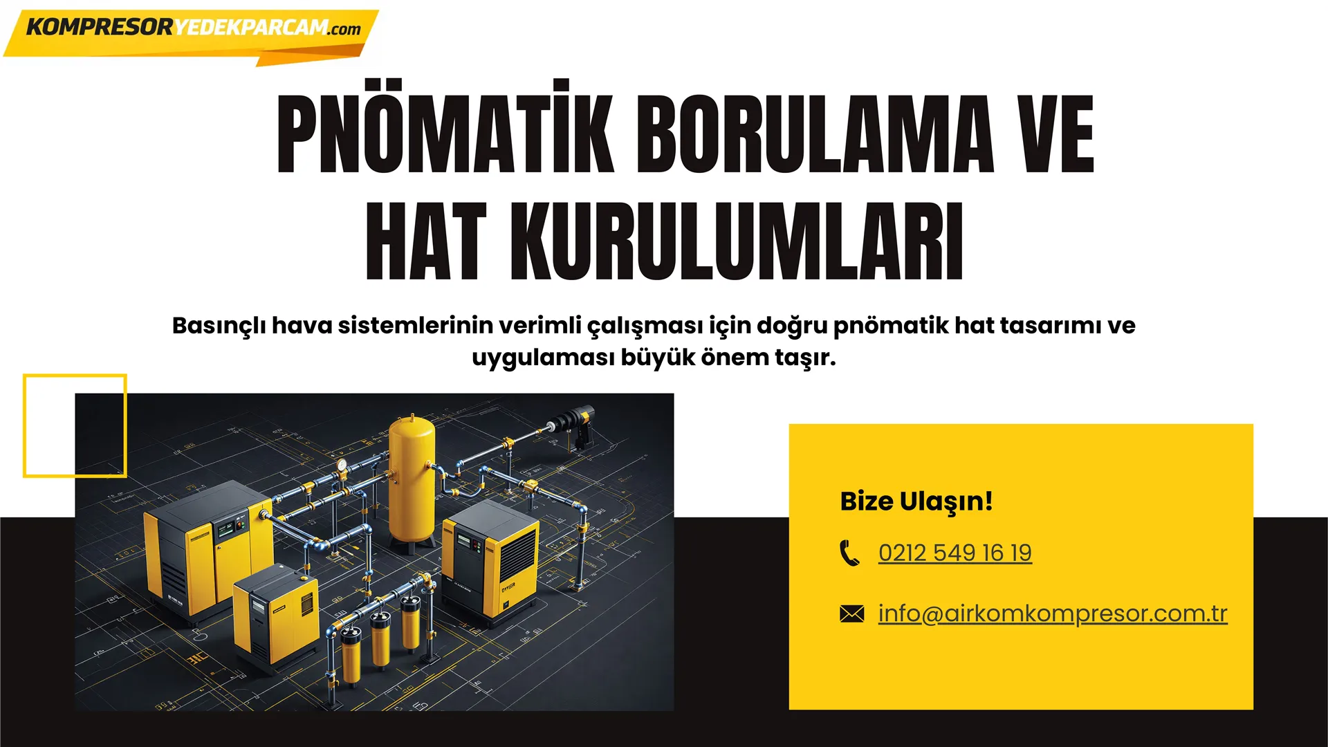 Pnömatik Borulama ve Hat Kurulumları